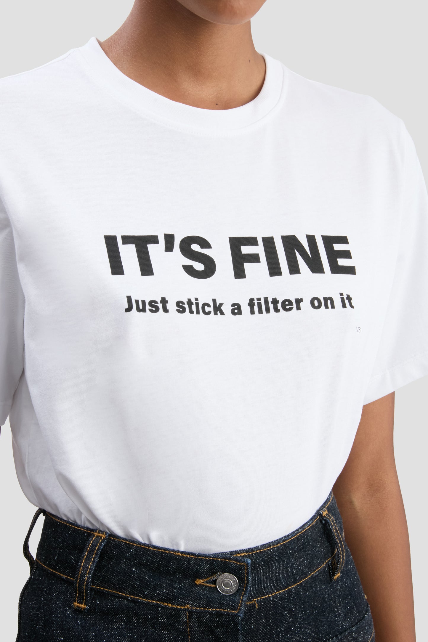 Slogan T-Shirt In White Just Stick A Filter On It