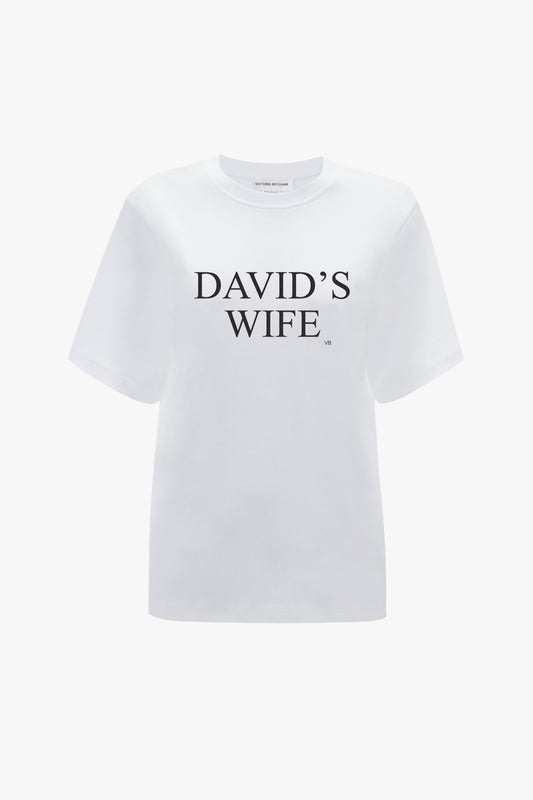 White 'David's Wife' slogan T-shirt made of organic cotton with the phrase printed in black font on the chest by Victoria Beckham.