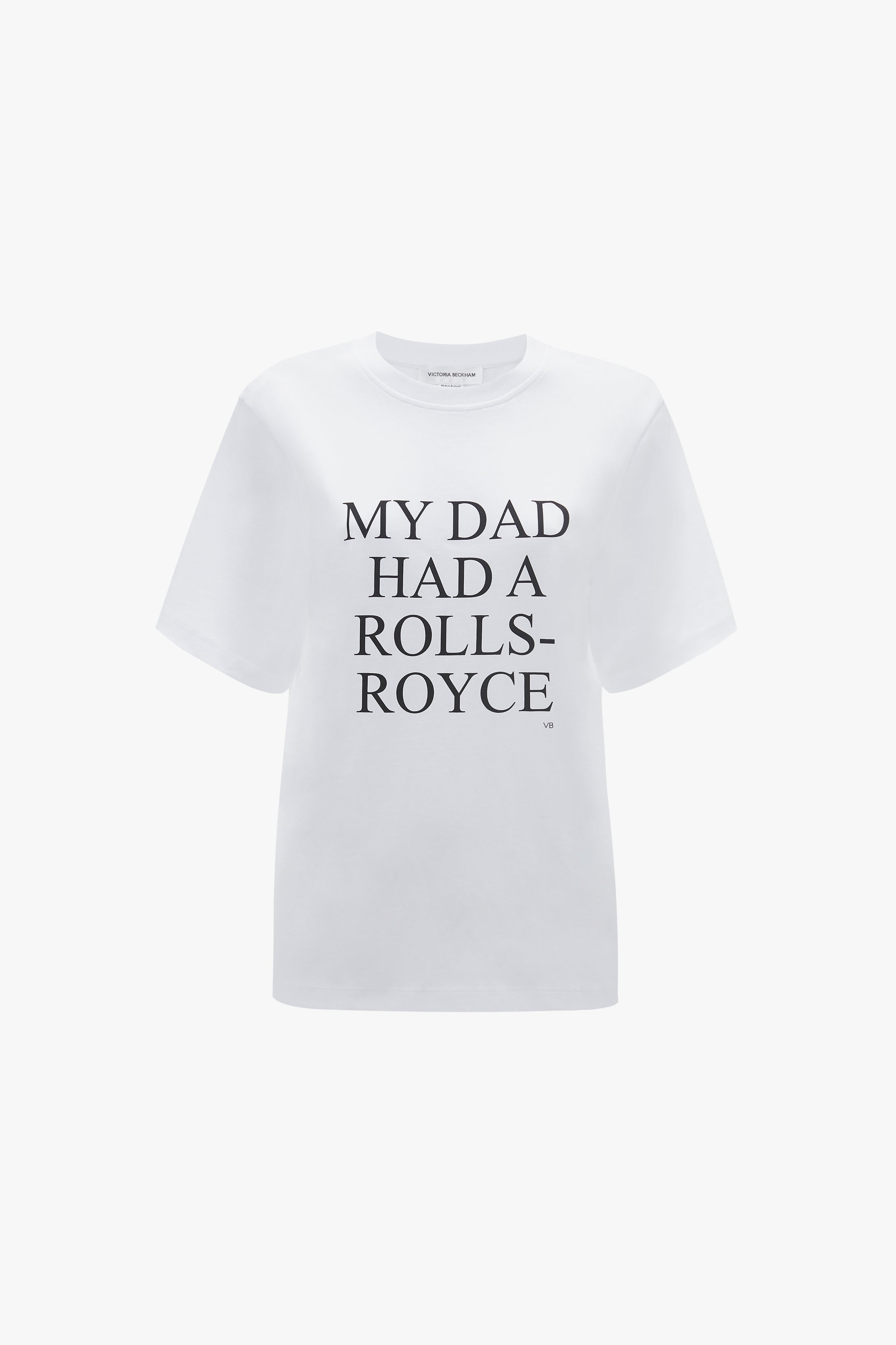Exclusive 'My Dad Had A Rolls-Royce' Slogan T-Shirt In White – Victoria  Beckham US